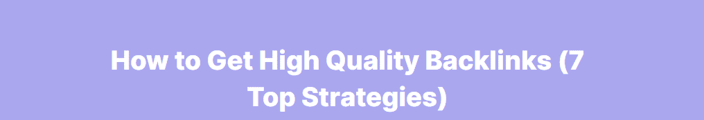 Build High-Quality Backlinks