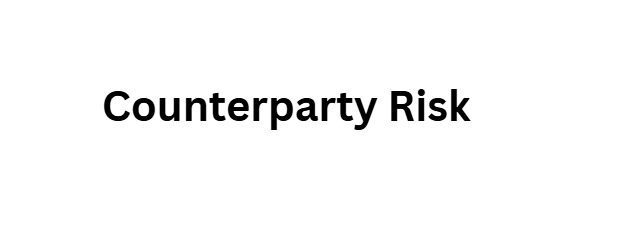 Counterparty Risk