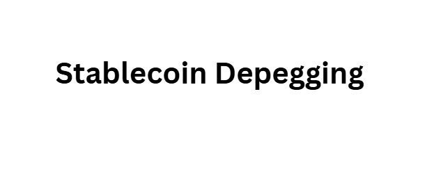 Stablecoin Depegging