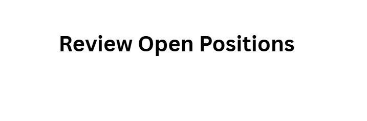 Review Open Positions