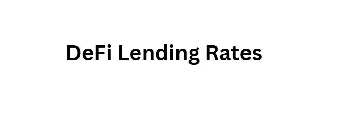 DeFi Lending Rates