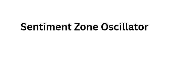 Sentiment Zone Oscillator