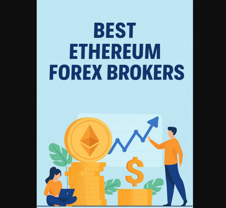 10 Best Ethereum Forex Brokers