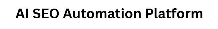 AI SEO Automation Platform