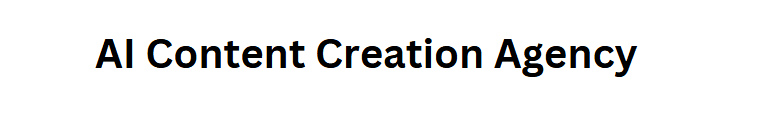AI Content Creation Agency