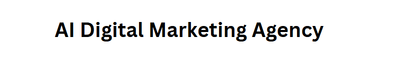 AI Digital Marketing Agency